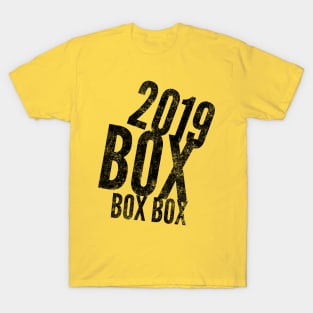 2019 Box Box Box T-Shirt